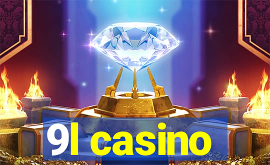 9l casino